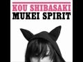 Mukei Spirit - Kou Shibasaki