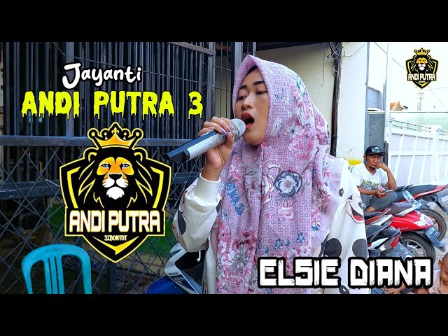 JAYANTI VOC ELSIE DIANA || ANDI PUTRA 3 EDISI CEK SOUND 2024 class=