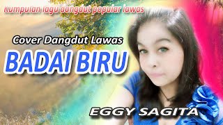 Paling Yahut Cover Lagu Dangdut Lawas  Badai Biru  Eggy Sagita 