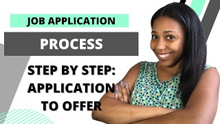The Job Application Process (Application to Offer)
