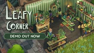 Leafy Corner Demo Trailer