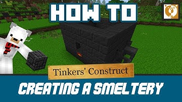 How to make a smeltery - Tinkers