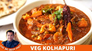 Restaurant Style Spicy Veg Kolhapuri | वेज कोल्हापुरी कैसे बनाये घर पर | Vegetable Kolhapuri