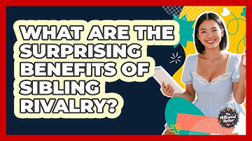 What Are The Surprising Benefits Of Sibling Rivalry? - The Millennial Mother