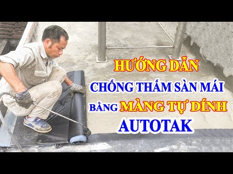 Video Hướng dẫn thi công chống thấm sàn mái bằng màng tự... - youtube