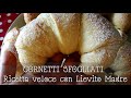 CORNETTI SFOGLIATI con Lievito Madre, ricetta veloce (metodo degli otto dischi)