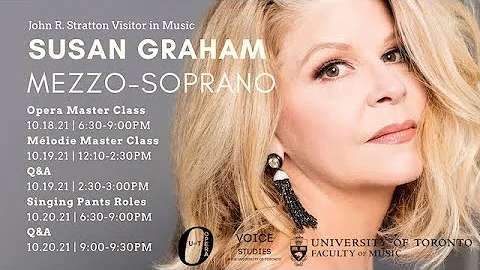 Susan Graham: Opera Masterclass - John R. Stratton...