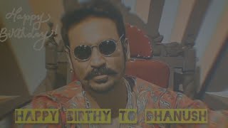 Happy Birthday Dhanush||Happy Birthday WhatsApp Status Dhanush