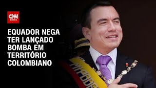 Tensão na América Latina: Equador nega ter organizado bombardeio em território da Colômbia | HORA H