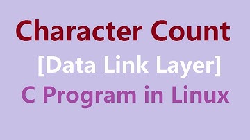 Character Count Program of Data Link Layer in C Language