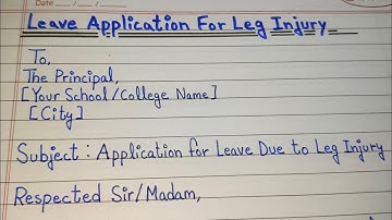 Leave Application for Leg Injury in English | Leave Application Writing 