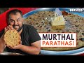 Murthal Ke Parathe ft. Langda Aam: 3 Famous Dhabas at Murthal | Indian Street Food | Served #16