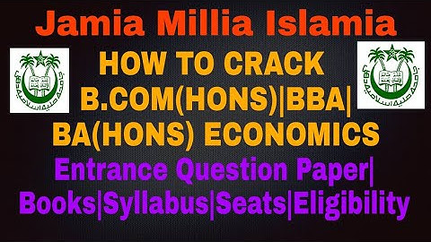 How to crack B.com(Hons)/BBA/BA(Economics) Jamia Millia ISLAMIA 2021 || Jamia admission 2021