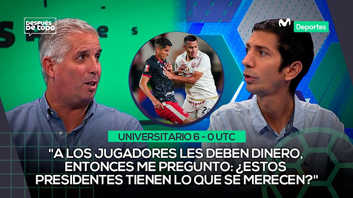 UNIVERSITARIO 6-0 UTC: RESUMEN Y ANÁLISIS DE LA GOLEADA EN EL MOMUMENTAL | DESPUÉS DE TODO ⚽🎙️