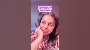 Why AI IS a Thought Partner for ADHD Brains "AI can