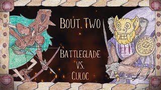 Splatterface, Round 1 Bout 2: Battleglade vs. Culoc