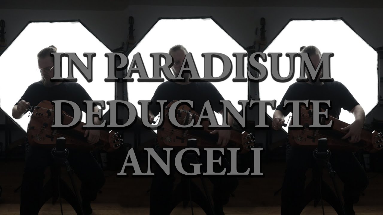 In paradisum deducant te Angeli - YouTube