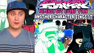 Friday Night Funkin Fnf - Release But Every Turn Another Character Sings It Reaction