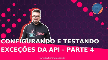 🟢 Configurando e testando Exceções da API - Parte 4 - Mentoria em JAVA Web Full-Stack