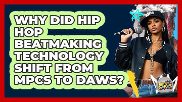 Why Did Hip Hop Beatmaking Technology Shift From MPCs To DAWs? - Hip Hop Gurus