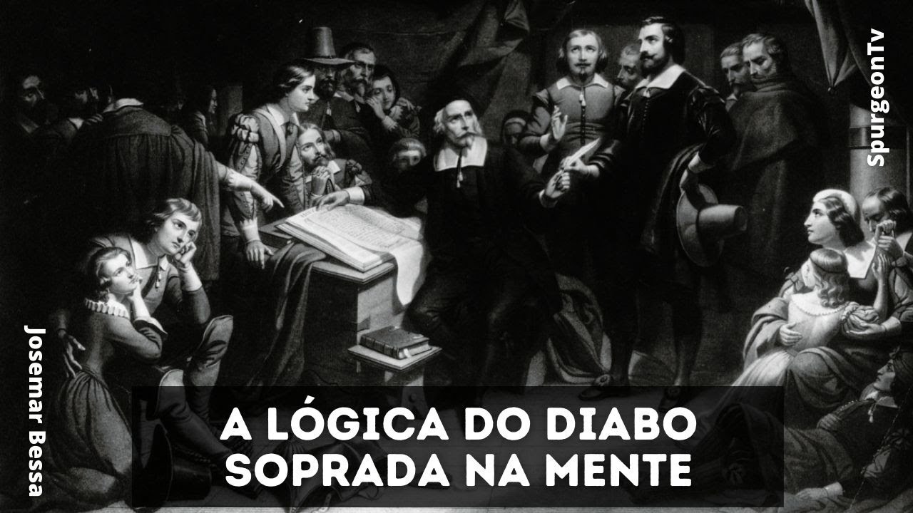 A Lógica do Diabo soprada na Mente | Thomas Brooks ( 1608 - 1680 )