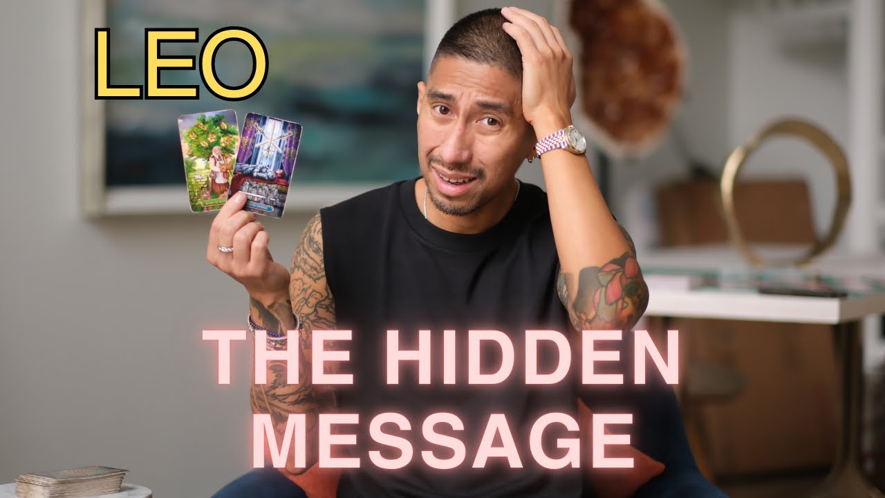 LEO 😳 This Hidden Message Will Change EVERYTHING You Thought You Knew