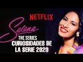 ☑️ SELENA LA SERIE Netflix 2020 CURIOSIDADES 🚀