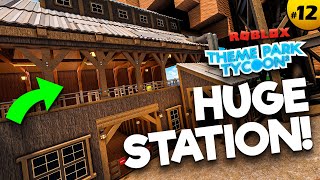 Building The TRAIN STATION! | Theme Park Tycoon 2 • #12