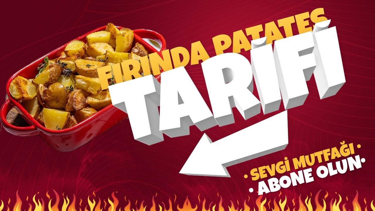 Fırında Soslu Patates Tarifi | Lezzetli ve Kolay | Sevgi Mutfağı