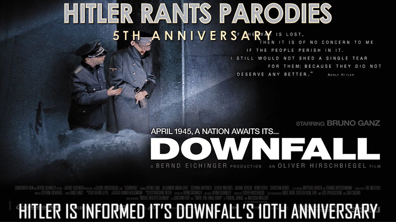 Hitler is informed it’s Downfall’s 10th anniversary