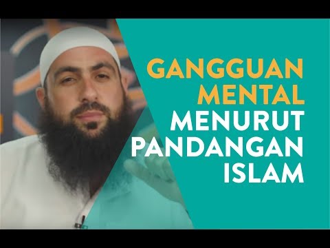 Gangguan Mental Menurut Pandangan Islam