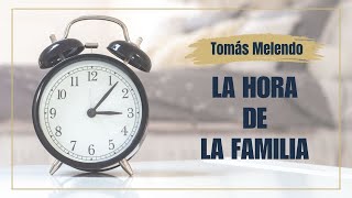 La hora de la familia