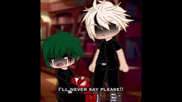 Thumbnail of Say please!!! II #gachaclub #deku #bakugou #sad #myheroacadmia #hero