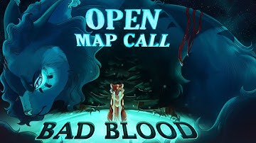 BAD BLOOD IN THE RIVER | ( OPEN) | Mistyfoot storyboarded AU MAP Call