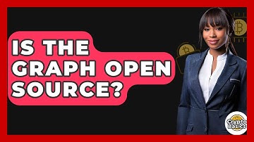 Is The Graph Open Source? - CryptoBasics360.com
