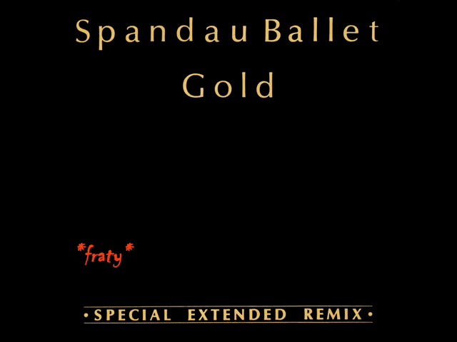 Spandau Ballet - Gold (Special extended remix) - YouTube