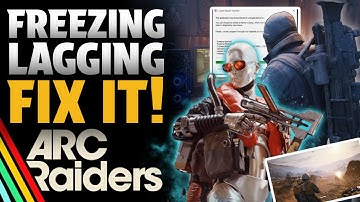 Arc Raiders FREEZING AND LAGGING ? Try These 6 Fixes NOW!