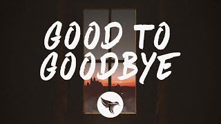 Christopher Clara Mae - Good To Goodbye Lyrics