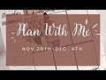 Plan With Me | Nov. 28th-Dec. 4th | No Commentary