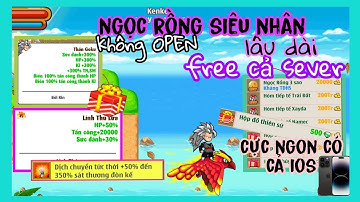 Ngọc Rồng Mới || NRO Không OPEN Chơi Lâu Dài Free Cả Sever Full Set Thiên Sứ Cải Trang 300% Có IOS