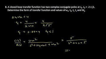 Numerical 8:  Determine Transfer function and tp, tr, ts and Mp(2nd Order Control System)
