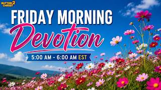FRIDAY MORNING DEVOTION