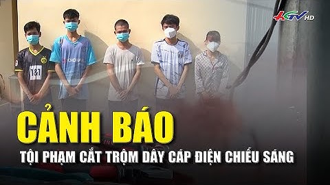Cảnh báo tội phạm cắt trộm dây cáp điện chiếu sáng | Truyền hình Hậu Giang