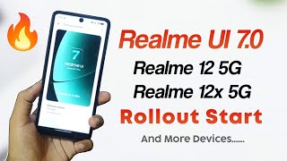 Finally Realme UI 7.0 | Realme 12 / 12x 5G Big Update Arrived! | More Devices Pending...