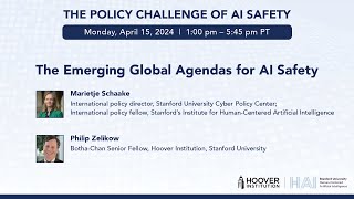 The Emerging Global Agendas for AI Safety: The Policy Challenge of AI Safety | Hoover Institution