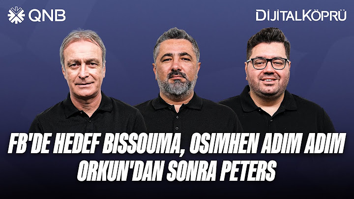 Fenerbahçe'de hedef Bissouma, Osimhen'de sıcak gelişmeler, Kyle Walker-Peters Beşiktaş'ta