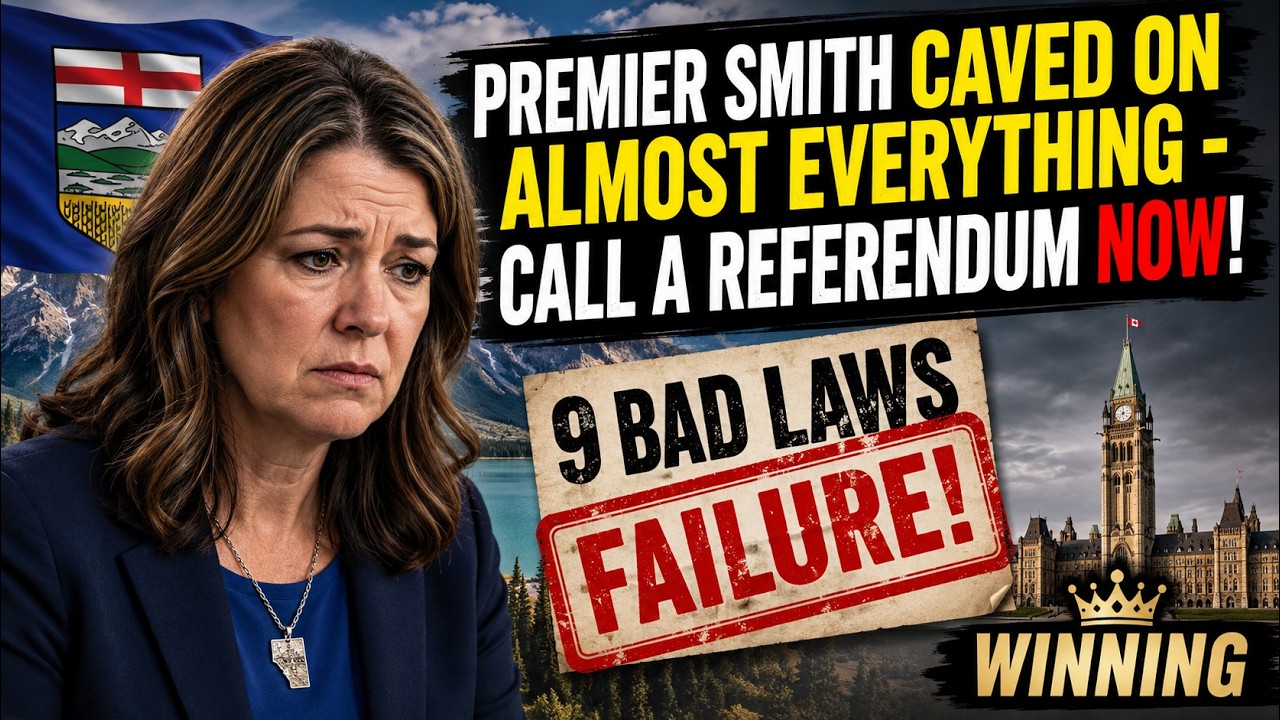 Premier Danielle Smith CAVED On EVERYTHING - Call A Referendum NOW!