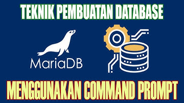 Pembuatan Database MariaDB menggunakan Command Prompt