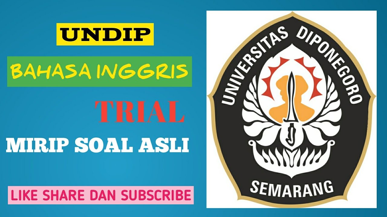 Ujian Mandiri UNDIP BAHASA INGGRIS (TRIAL)