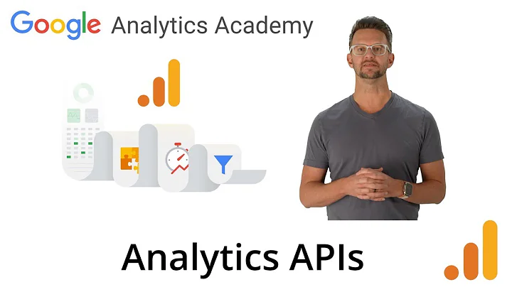 4.5 Learn About the Google Analytics APIs -  [New GA4] Analytics Academy on Skillshop